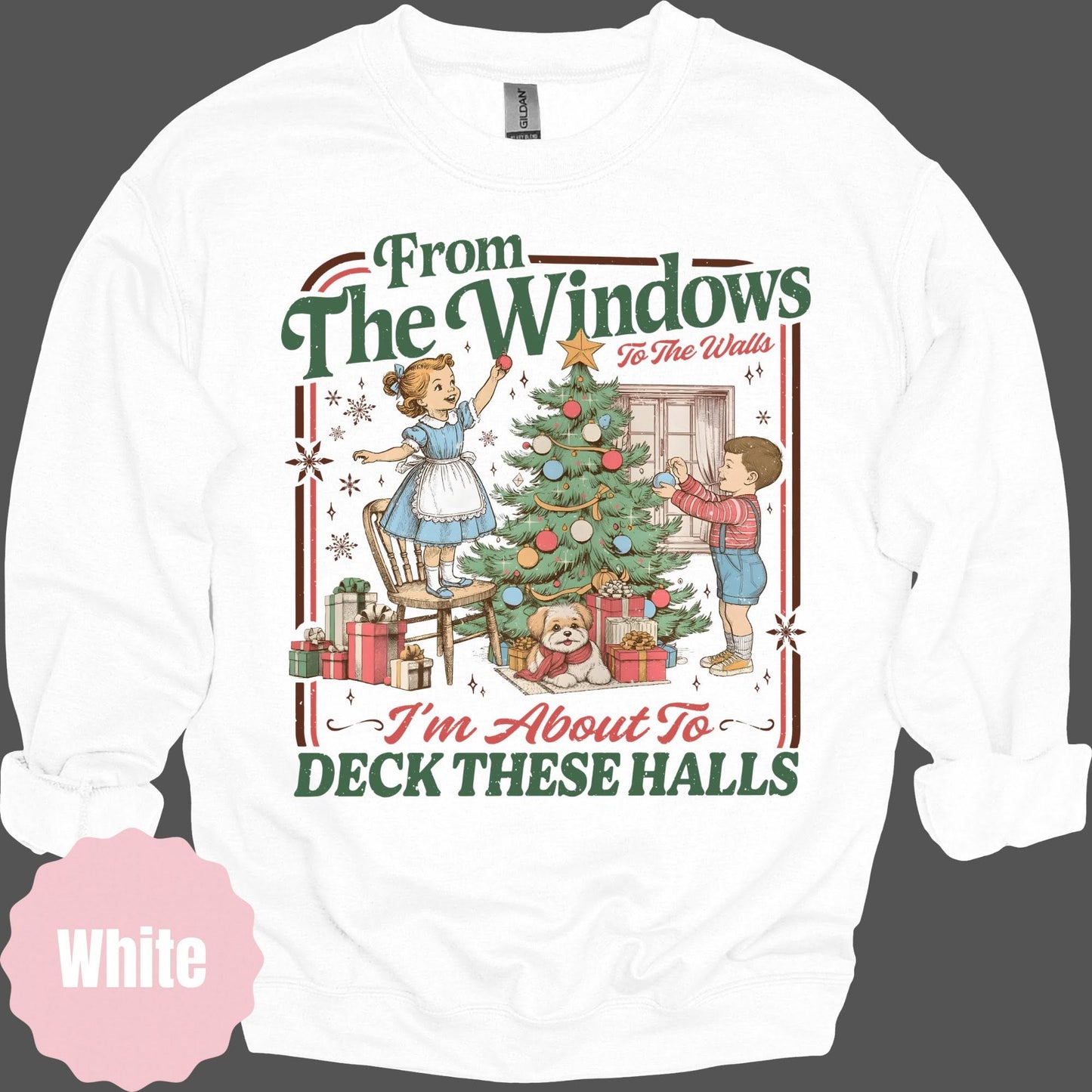 Deck These Halls white sweatshirt