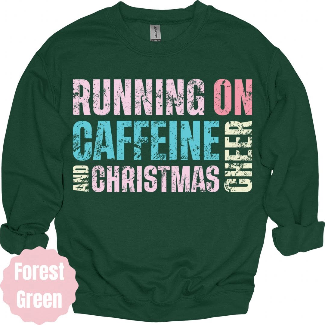 Running on Caffeine and Christmas Cheer Graphic Apparel color mockup