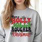 Have a Holly Jolly Rougher Christmas