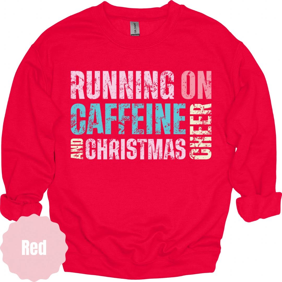 Running on Caffeine and Christmas Cheer Graphic Apparel mockup