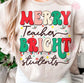 Merry Teacher Bright Students