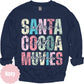 Santa Claus Hot Cocoa Holiday Movies Graphic Apparel color mockup