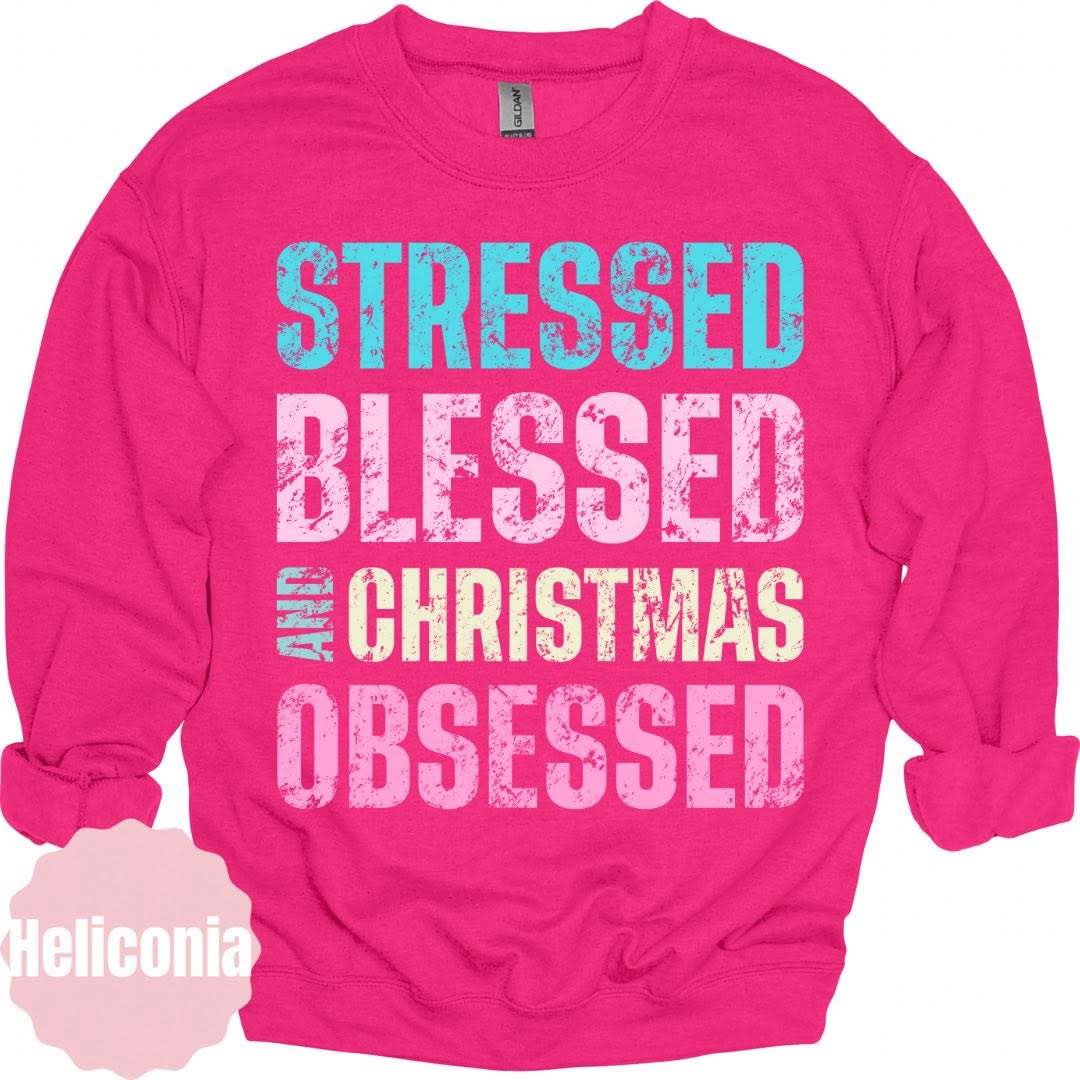 Stressed Blessed and Christmas Obsessed Graphic Apparel mockup