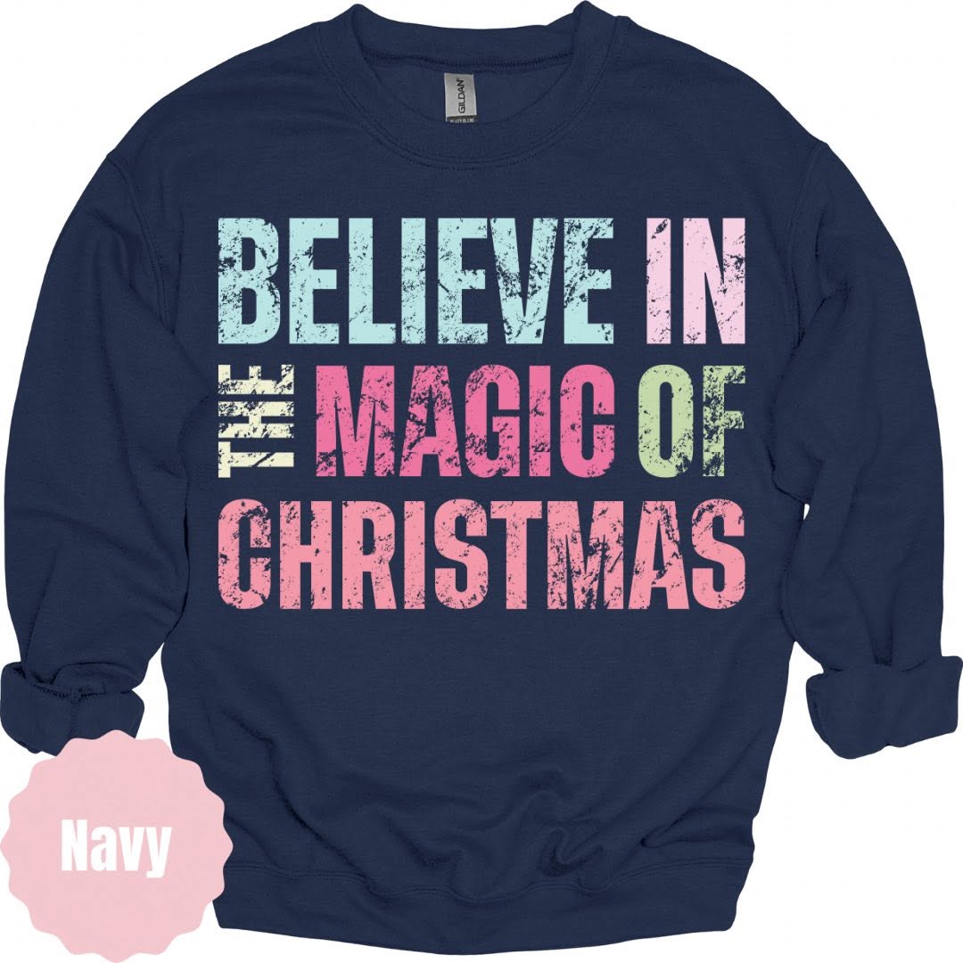 Believe in the Magic of Christmas Graphic Apparel color mockup