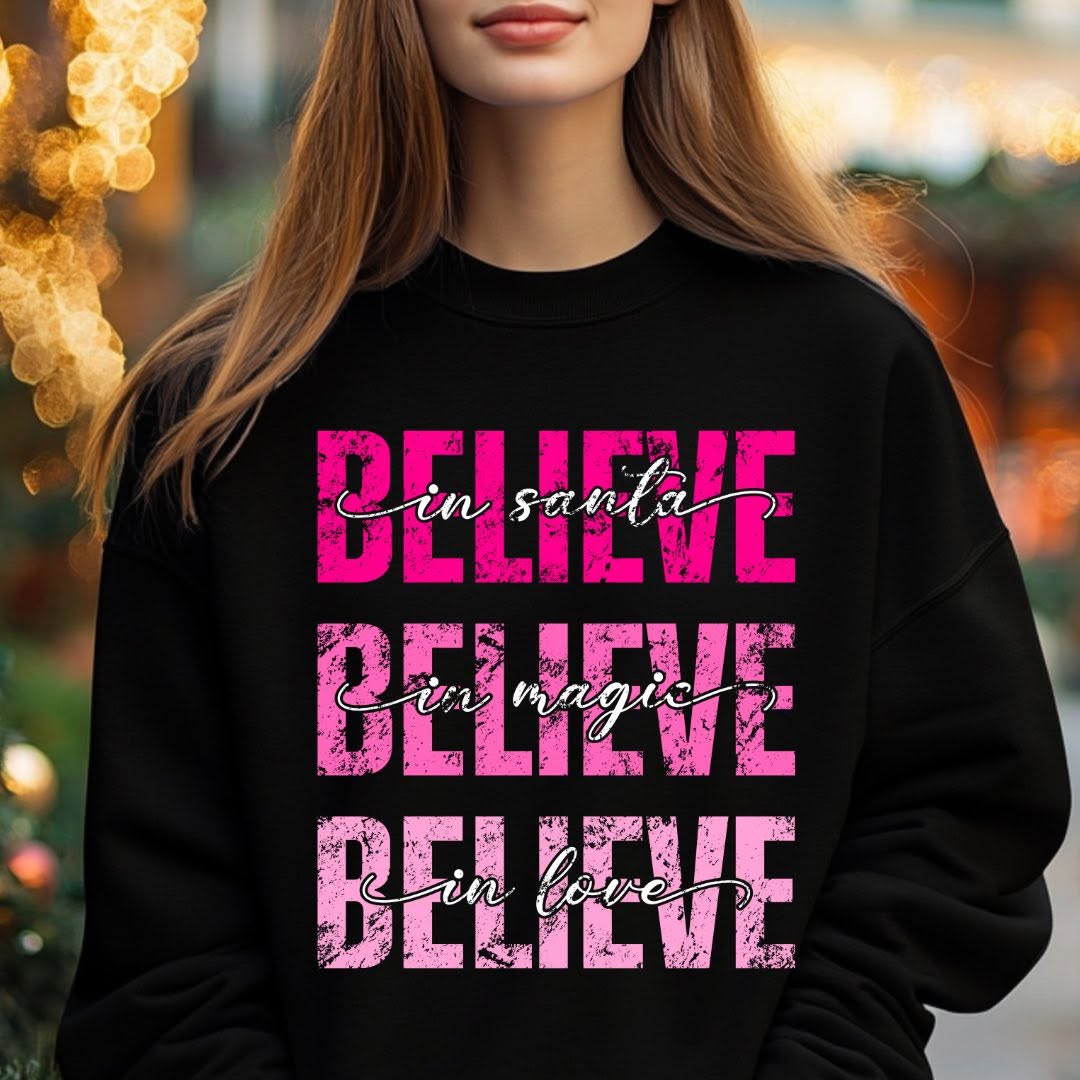 Believe in Santa Magic and Love Graphic Apparel mockup