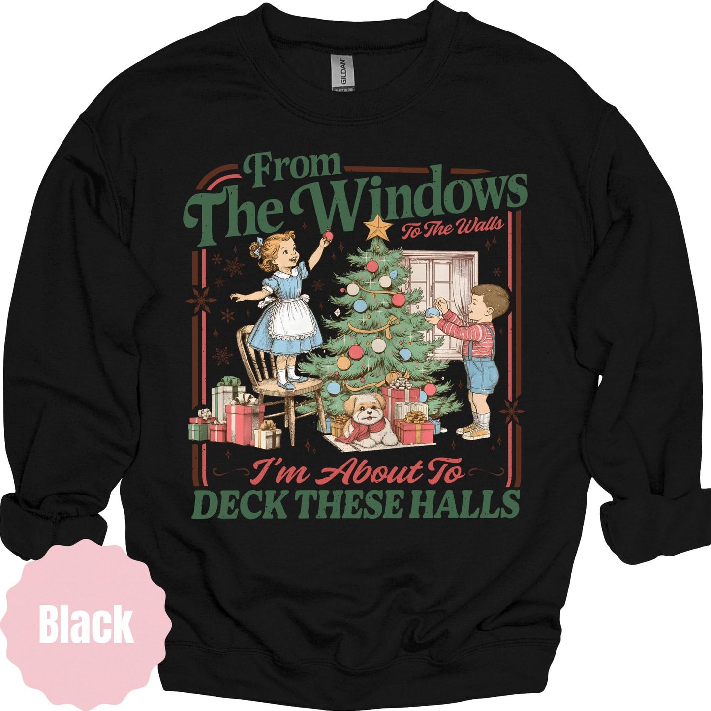 Deck These Halls black sweatshirt
