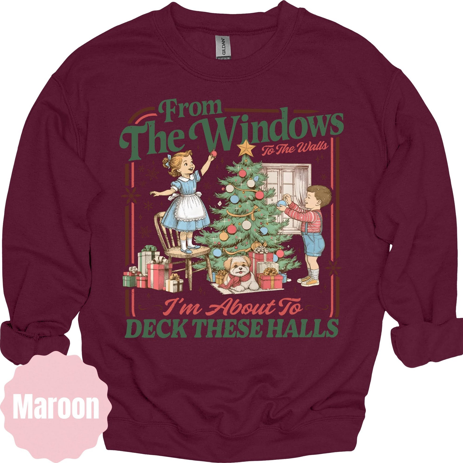 Deck These Halls maroon sweatshirt