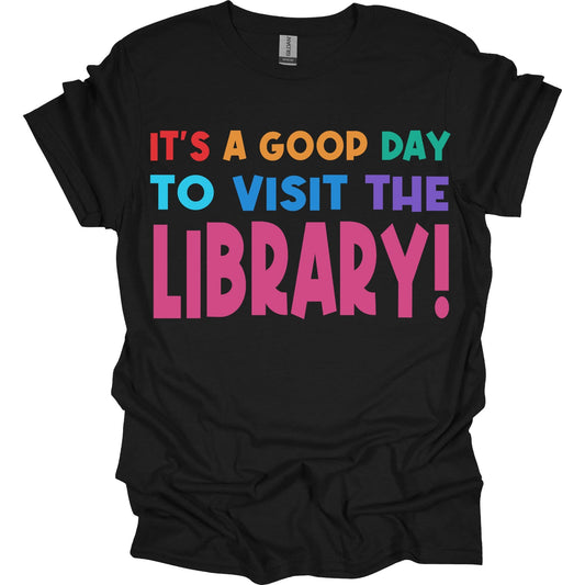 It's a Good Day to Visit the Library black shirt mockup