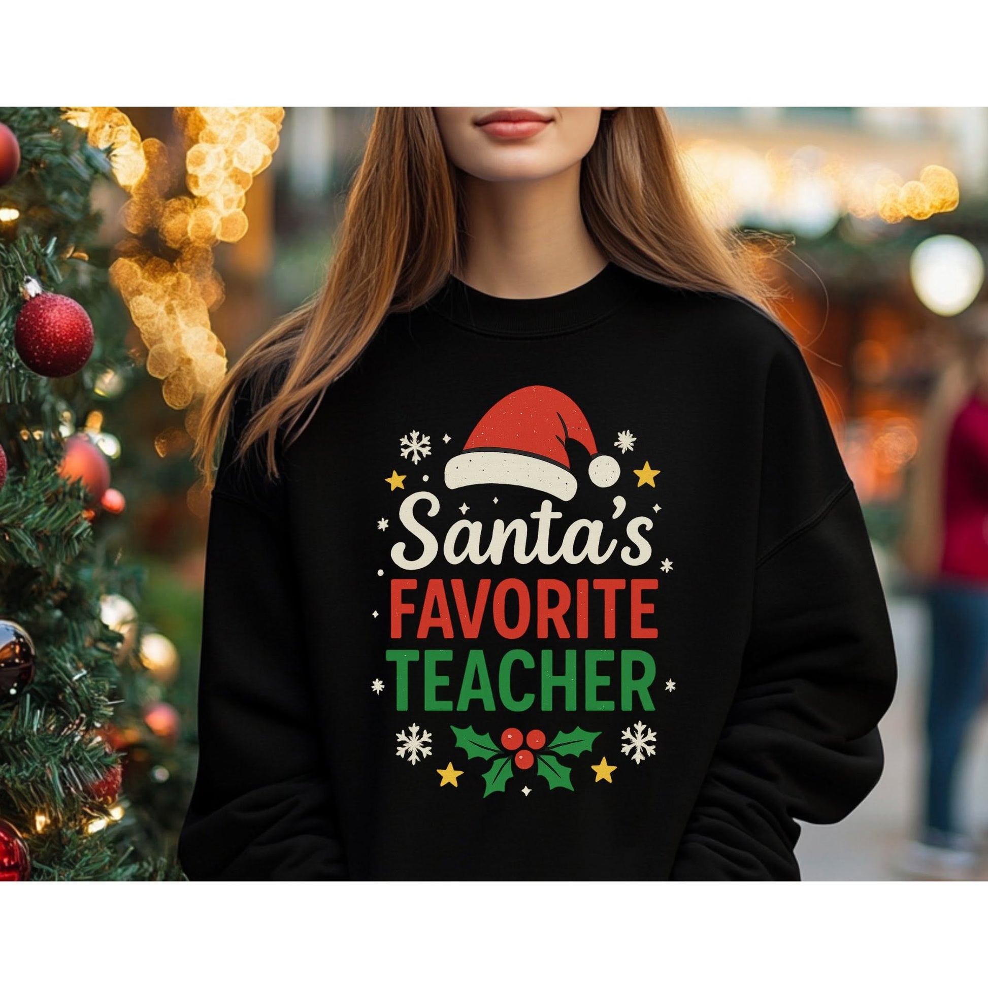 Santa's Favorite Teacher — Santa Hat and Holly
