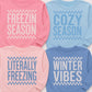 Freezin Season winter mockup; shown with other winter designs
