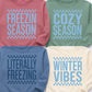 Winter Vibes winter apparel mockup; design appears bottom right in group